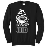 Getting High Is My Job Sweatshirt