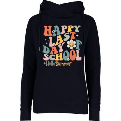 Groovy Happy Last Day Of School Teacher Student Hello Summer Womens Funnel Neck Pullover Hood