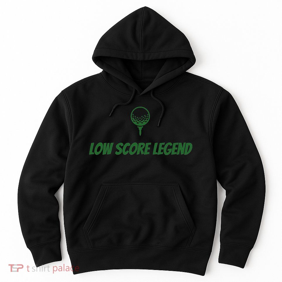Golf Humor, Low Score Legend, Green Golf Hoodie