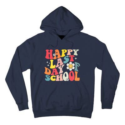 Groovy Happy Last Day Of School Teacher Student Graduation Tall Hoodie