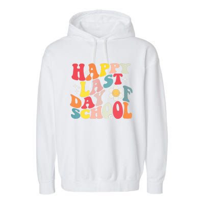 Groovy Happy Last Day Of School Teacher Student Graduation Garment-Dyed Fleece Hoodie