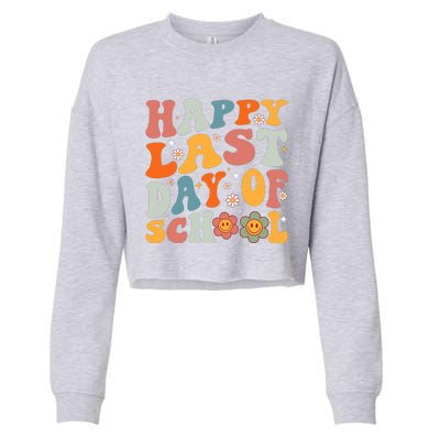 Groovy Happy Last Day Of School Teacher Student Graduation Cropped Pullover Crew