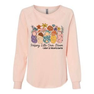 Groovy Helping Little Ones Bloom Labor & Delivery Nurse Womens California Wash Sweatshirt