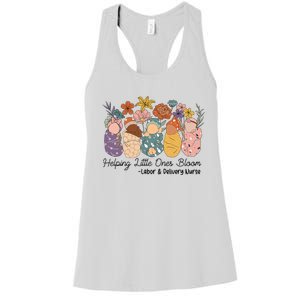 Groovy Helping Little Ones Bloom Labor & Delivery Nurse Women's Racerback Tank