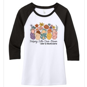 Groovy Helping Little Ones Bloom Labor & Delivery Nurse Women's Tri-Blend 3/4-Sleeve Raglan Shirt