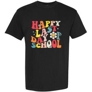 Groovy Happy Last Day of School Teacher Student Graduation Garment-Dyed Heavyweight T-Shirt