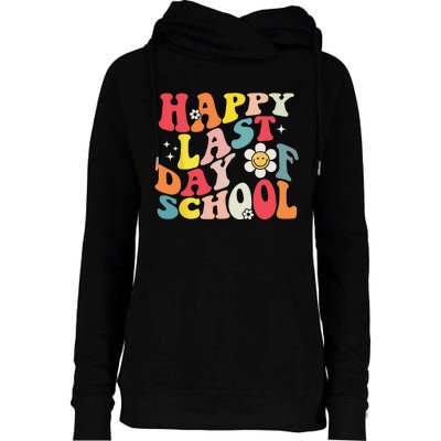 Groovy Happy Last Day of School Teacher Student Graduation Womens Funnel Neck Pullover Hood