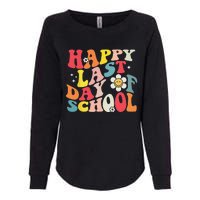 Groovy Happy Last Day of School Teacher Student Graduation Womens California Wash Sweatshirt