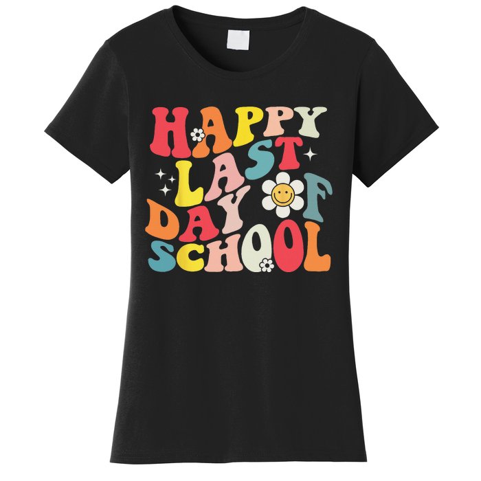 Groovy Happy Last Day of School Teacher Student Graduation Women's T-Shirt