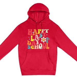 Groovy Happy Last Day of School Teacher Student Graduation Premium Pullover Hoodie