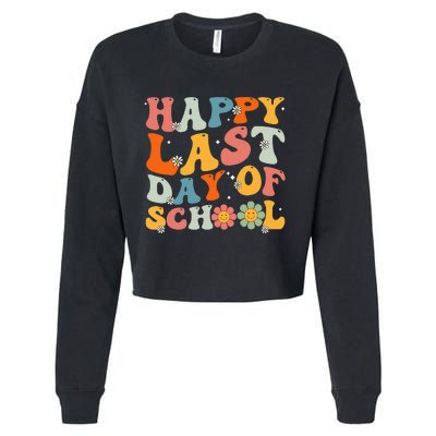 Groovy Happy Last Day Of School Teacher Student Graduation Cropped Pullover Crew