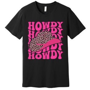 Groovy Howdy Leopard Hat Western Country Cute Cowgirl Premium T-Shirt