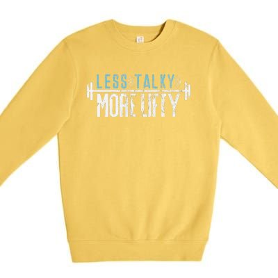 Gym Humor Less Talky More Lifty Premium Crewneck Sweatshirt