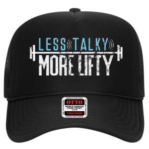 Gym Humor Less Talky More Lifty High Crown Mesh Back Trucker Hat