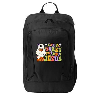 Groovy Halloween Life Is Scary Without Jesus Christian Lover City Backpack