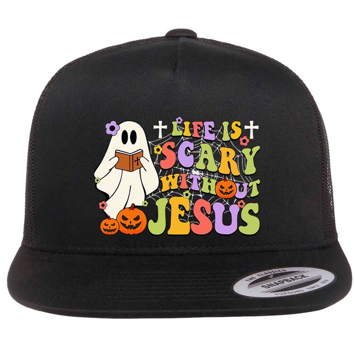 Groovy Halloween Life Is Scary Without Jesus Christian Lover Flat Bill Trucker Hat