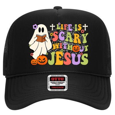 Groovy Halloween Life Is Scary Without Jesus Christian Lover High Crown Mesh Back Trucker Hat