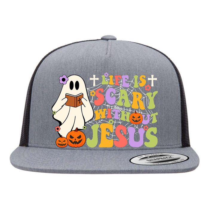 Groovy Halloween Life Is Scary Without Jesus Christian Lover Flat Bill Trucker Hat