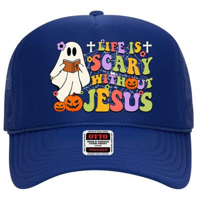 Groovy Halloween Life Is Scary Without Jesus Christian Lover High Crown Mesh Back Trucker Hat