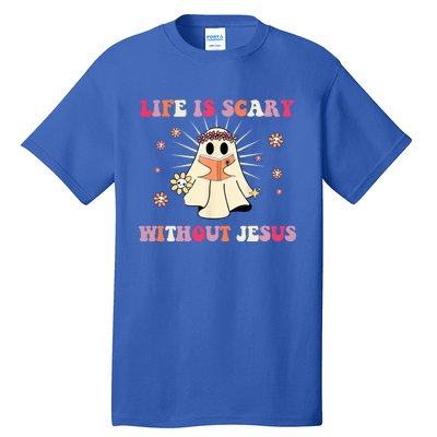 Groovy Halloween Life Is Scary Without Jesus Christian Lover Cool Gift Tall T-Shirt