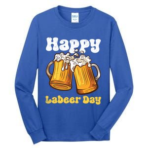 Groovy Happy Labor Day Or Labeer Day Celebrate Day Off Mom Gift Tall Long Sleeve T-Shirt