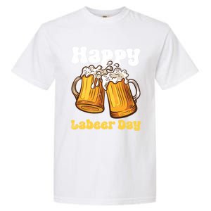 Groovy Happy Labor Day Or Labeer Day Celebrate Day Off Mom Gift Garment-Dyed Heavyweight T-Shirt