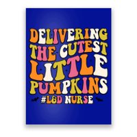 Groovy Halloween Labor And Delivery Nurse L And D Nurse Gift Poster