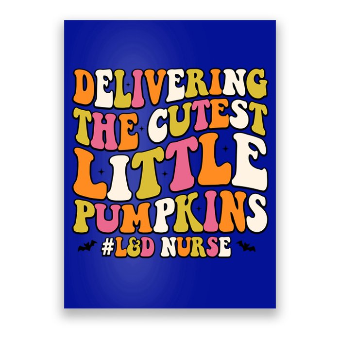 Groovy Halloween Labor And Delivery Nurse L And D Nurse Gift Poster