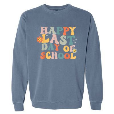 Groovy Happy Last Day Of School Teacher End Of School Year Garment-Dyed Sweatshirt