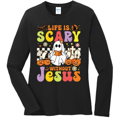 Ghost Halloween Life Is Scary Without Jesus Christian Lover Ladies Long Sleeve Shirt