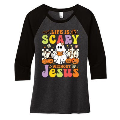 Ghost Halloween Life Is Scary Without Jesus Christian Lover Women's Tri-Blend 3/4-Sleeve Raglan Shirt