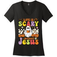 Ghost Halloween Life Is Scary Without Jesus Christian Lover Women's V-Neck T-Shirt