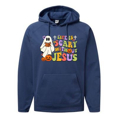 Groovy Halloween Life Is Scary Without Jesus Christian Lover Performance Fleece Hoodie