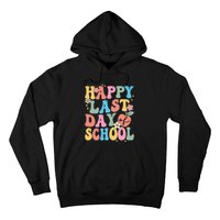 Groovy Happy Last Day Of School Teacher Student Graduation Hoodie