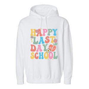 Groovy Happy Last Day Of School Teacher Student Graduation Garment-Dyed Fleece Hoodie