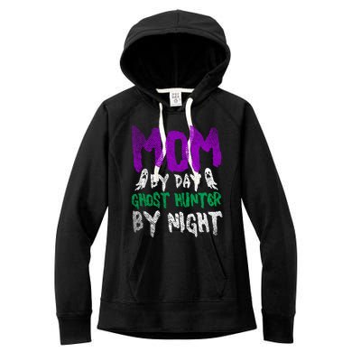 Ghost Hunting Mom Ghost Gift Women's Fleece Hoodie