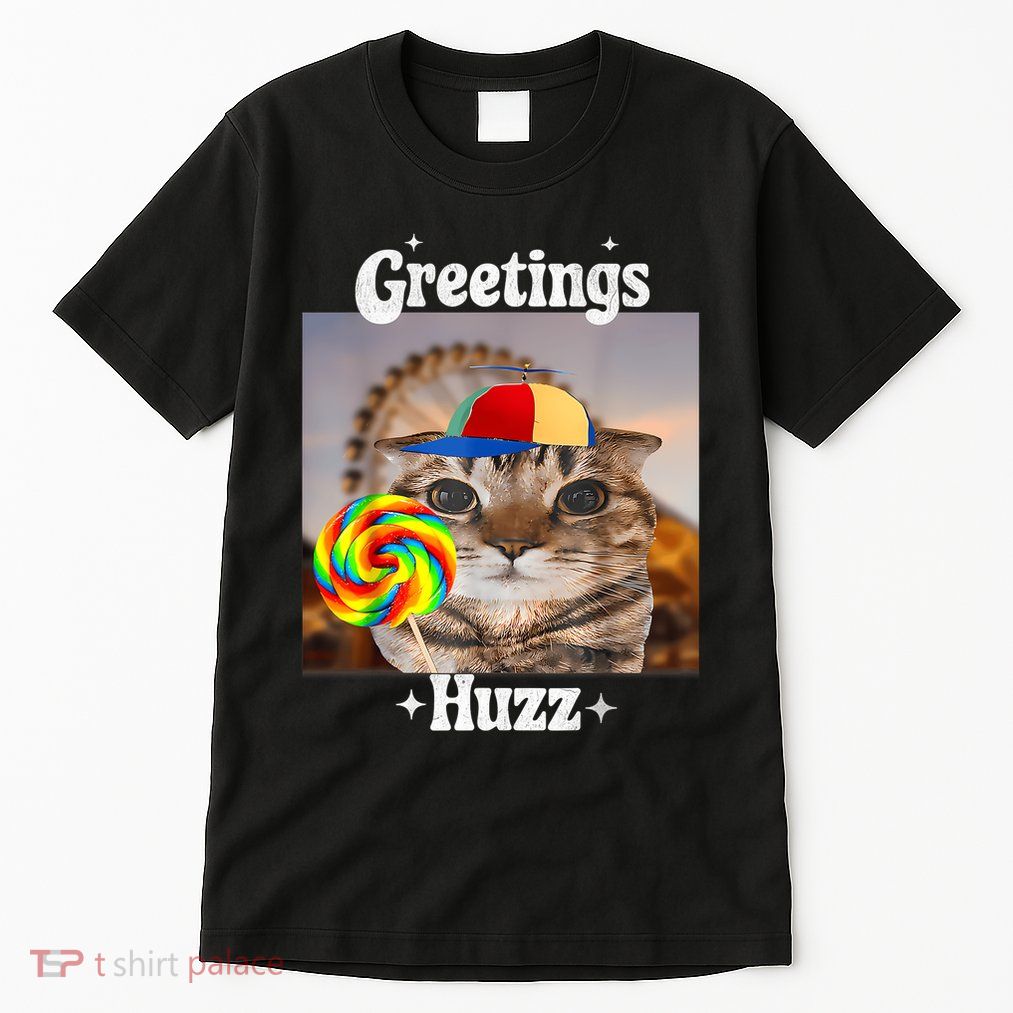 Greetings Huzz Meme Funny Cat Lollipop Tall T-Shirt