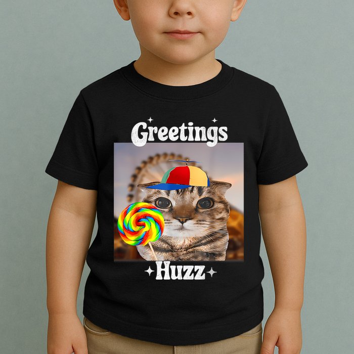Greetings Huzz Meme Funny Cat Lollipop Toddler T-Shirt
