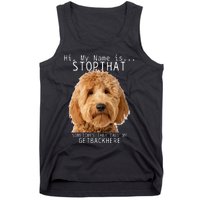 Goldendoodle Hi My Name Is Stop That Funny Dog Doodle Mom Tank Top