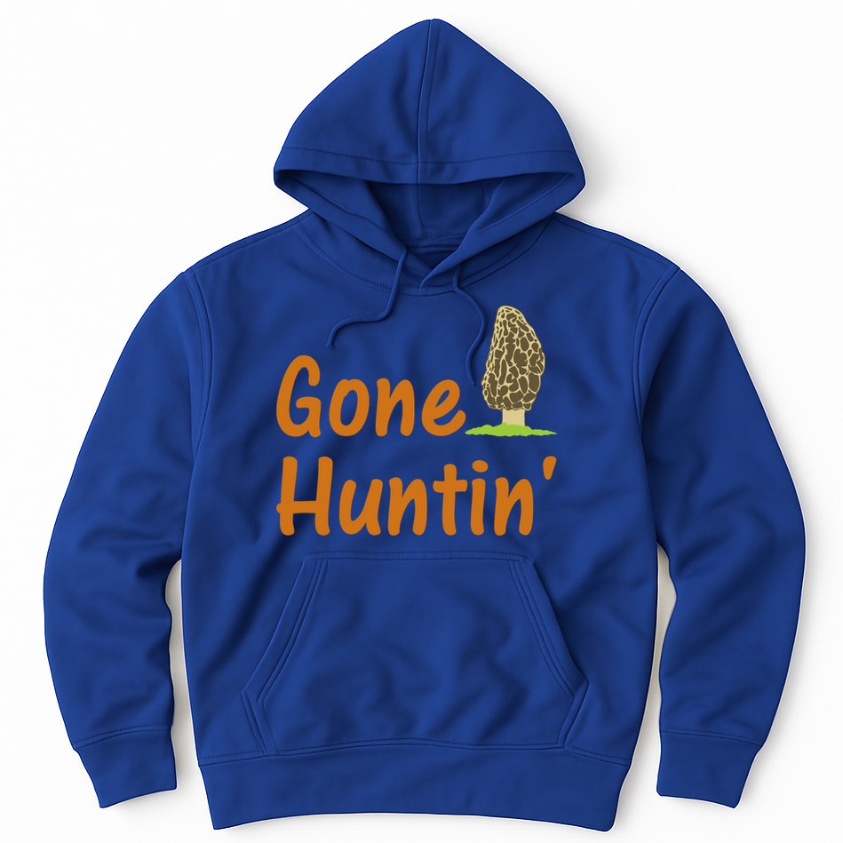 Gone Huntin' Morel Mushroom Hunter Gift Hoodie