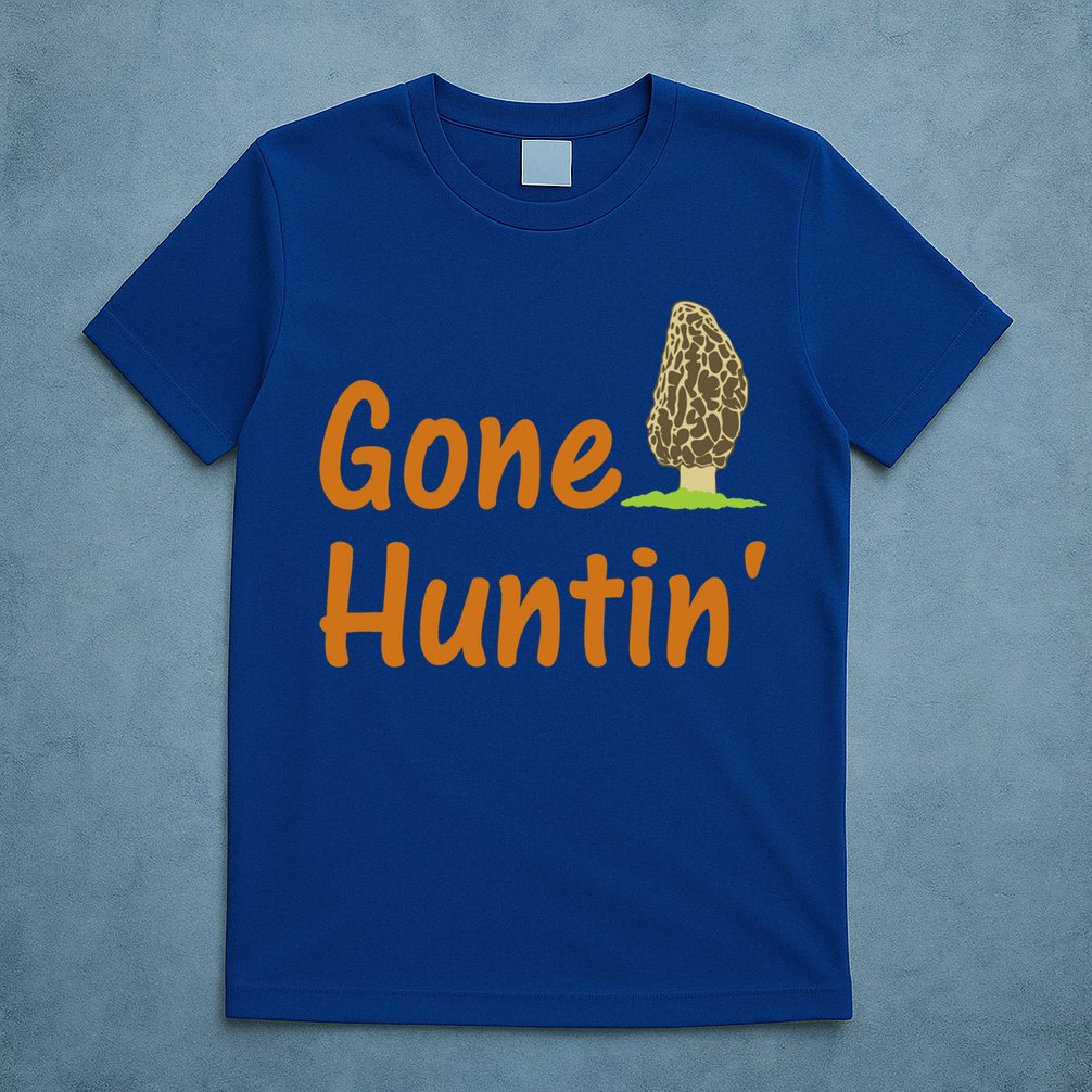 Gone Huntin' Morel Mushroom Hunter Gift T-Shirt