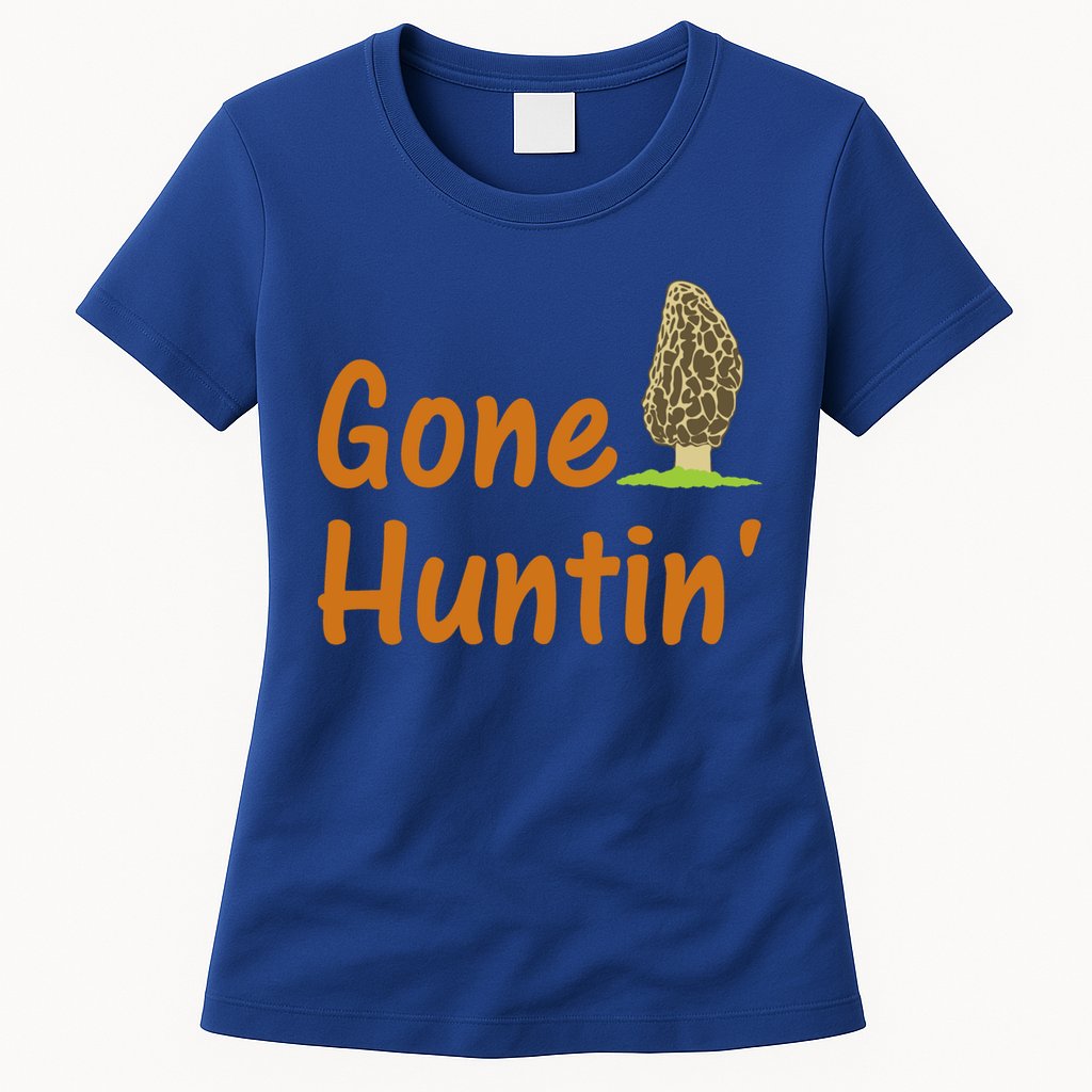 Gone Huntin' Morel Mushroom Hunter Gift Womens T-Shirt