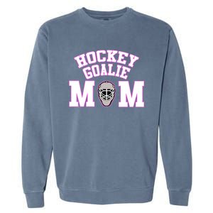 Goalie Hockey Mom With Goalie Mask Gift Garment-Dyed Sweatshirt