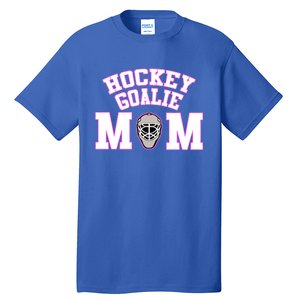 Goalie Hockey Mom With Goalie Mask Gift Tall T-Shirt