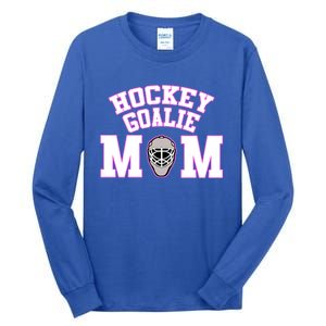 Goalie Hockey Mom With Goalie Mask Gift Tall Long Sleeve T-Shirt