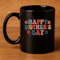 Groovy Happy MotherS Day Gift 11oz C Handle Ceramic Mug