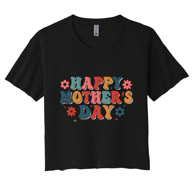 Groovy Happy MotherS Day Gift Crop Top