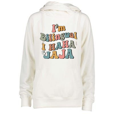 Groovy Hispanic Month Teacher I’m Bilingual I Haha and Jaja Womens Funnel Neck Pullover Hood