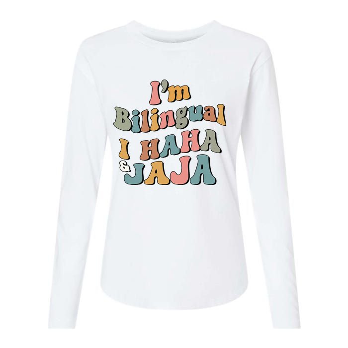 Groovy Hispanic Month Teacher I’m Bilingual I Haha and Jaja Womens Cotton Relaxed Long Sleeve T-Shirt