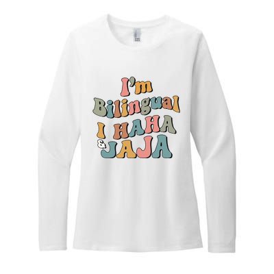 Groovy Hispanic Month Teacher I’m Bilingual I Haha and Jaja Womens CVC Long Sleeve Shirt